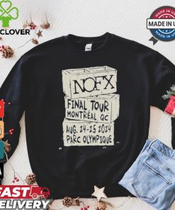 Nofx Final Tour Montreal Qc Aug 24 25 2024 Parc Olympique T shirt