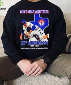 Nolan Ryan vs Robin Ventura don’t mess with Texas 30th anniversary 1993 2023 this glorious day in baseball history funny hoodie, sweater, longsleeve, shirt v-neck, t-shirt