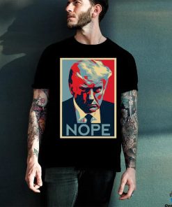 Nope Donald Trump Mugshot Shirt