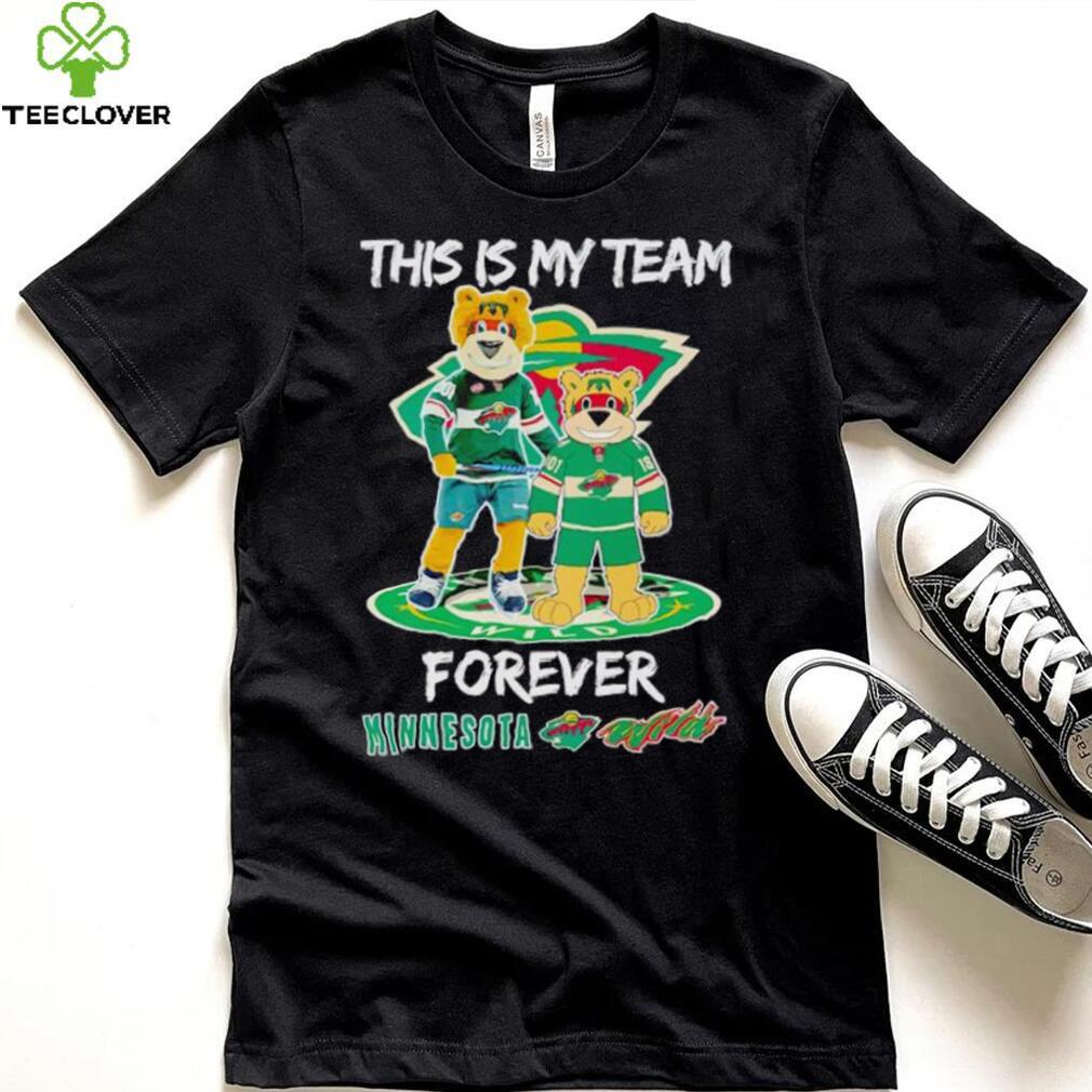 Nordy mascot this is my team forever Minnesota Wild shirt