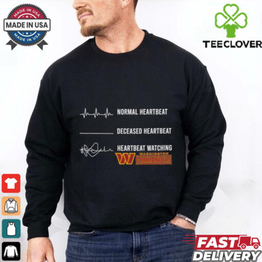 Normal heartbeat deceased heartbeat heartbeat watching Washington Commanders shirt
