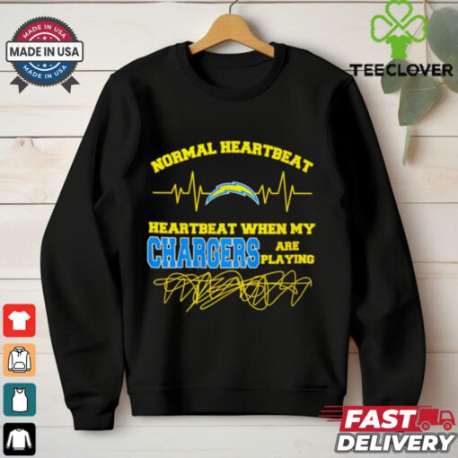 Normal heartbeat when my Los Angeles Chargers are playing shirt