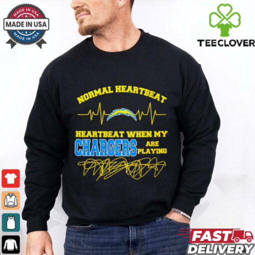 Normal heartbeat when my Los Angeles Chargers are playing shirt