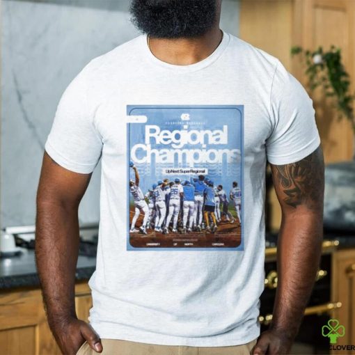 North Carolina Baseball Champions The NCAA Chapel Hill Regional And And Advances To Super Regionals 2024 Unisex T Shirt