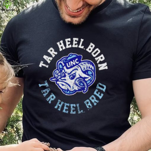 North Carolina Tar Heel born tar heel bred shirt