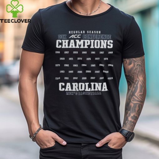 North Carolina Tar Heels 33x Acc Conference Regular Season Men’s Basketball Champions 2024 Tee Shirts