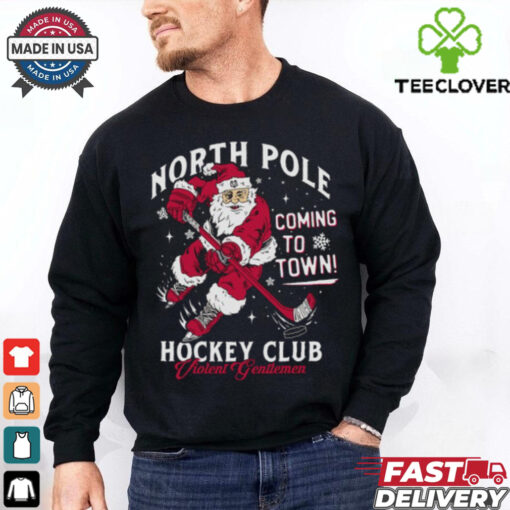 North Pole Coming To Town Hockey Club Shirt