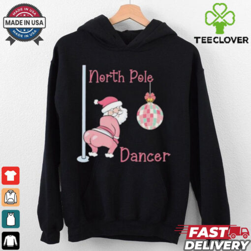 North Pole Dancer Christmas shirt