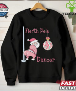 North Pole Dancer Christmas shirt
