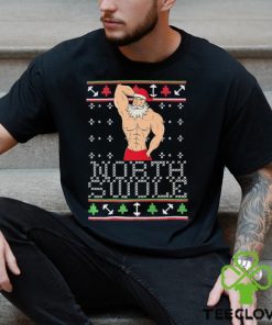 North Swole Ugly Christmas Sexy Santa Meme Shirt