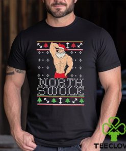 North Swole Ugly Christmas Sexy Santa Meme Shirt