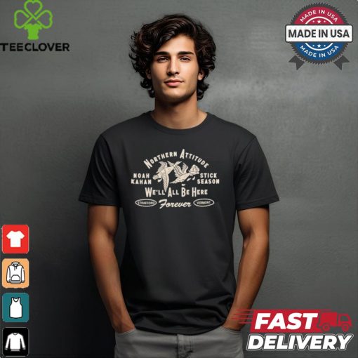 Northern Attitude Noah Kahan Show Alpine Valley East Troy September 11 2024 t shirt