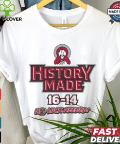 Northern Illinois Huskie vs Notre Dame Fighting Irish History Made 16 – 14 no luck needed shirt