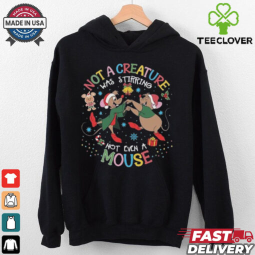 Not A Creature Was Stirring Not Even A Mouse Shirt