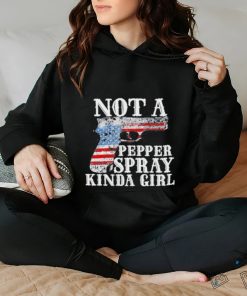 Not A Pepper Spray Kinda Girl Shirt