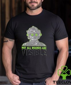 Not All Wounds Are Visible Shirt