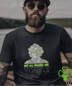 Not All Wounds Are Visible Shirt