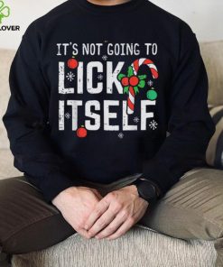 Not Going To Lick Itself Candy Cane Funny Christmas Xmas Men Shirt. Latest art design for t shirt