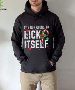 Not Going To Lick Itself Candy Cane Funny Christmas Xmas Men Shirt. Latest art design for t hoodie, sweater, longsleeve, shirt v-neck, t-shirt