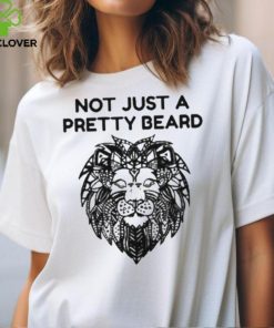 Not Just A Pretty Beard Lion Face Logo T Shirt