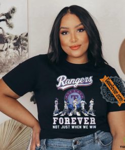 Not Just When We Win Texas Rangers Fan Abbey Load Team Player Signature T Shirt