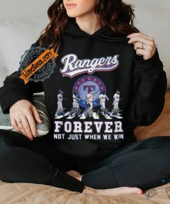 Not Just When We Win Texas Rangers Fan Abbey Load Team Player Signature T Shirt