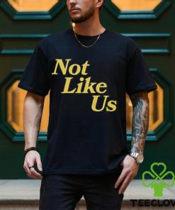 Not Like Us Dream Clothing Shirt