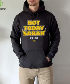 Not Today Saban T Shirt