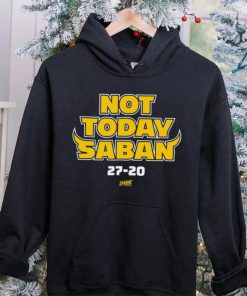 Not Today Saban T Shirt