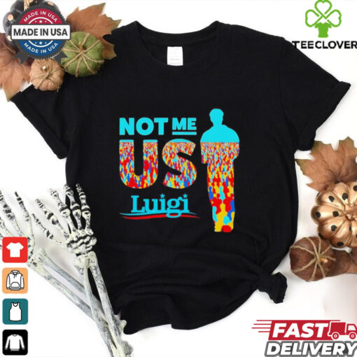 Not me us Luigi Mangione shirt