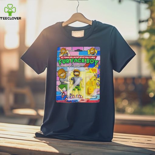 Not teenage nor a mutant and not really a ninja Fur Face Boy shirt