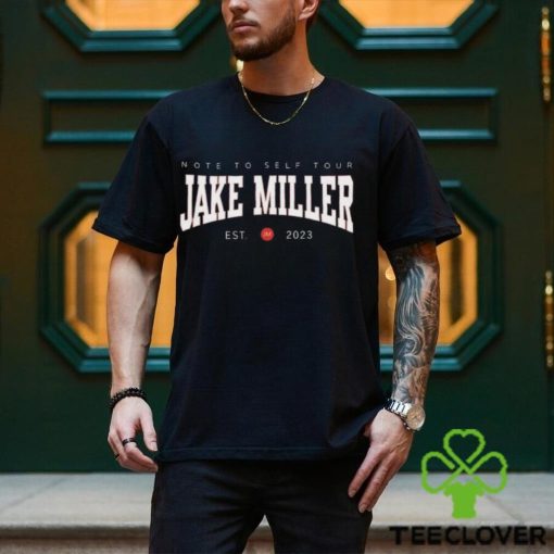 Note to self tour jake miller est 2023 hoodie, sweater, longsleeve, shirt v-neck, t-shirt