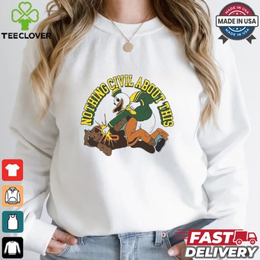 Nothing Civil Oregon Duck Knock Out Oregon State Beavers Shirt