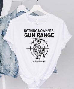 Nothing nowhere merch gun range burlington vt staff t shirt