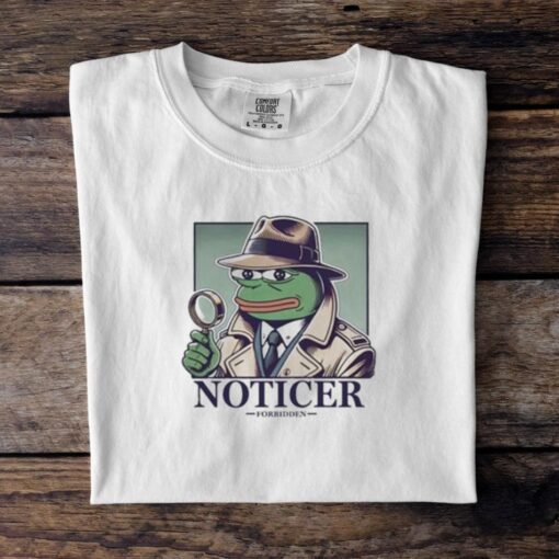 Noticer Pepe Forbidden T Shirt