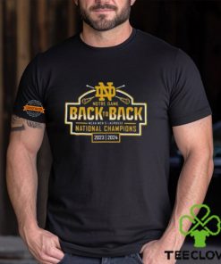 Notre Dame Fighting Irish Back To Back Ncaa Men’s Lacrosse National Champions 2023 2024 T Shirt