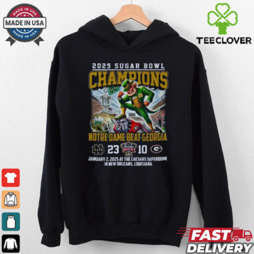 Notre Dame Fighting Irish Beat Georgia Football 2025 Sugar Bowl Champions T Shirt