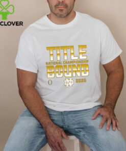 Notre Dame Fighting Irish College Football Playoff 2025 National Championship Game Dream Success T Shirt