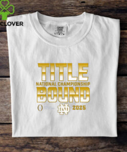 Notre Dame Fighting Irish College Football Playoff 2025 National Championship Game Dream Success T Shirt