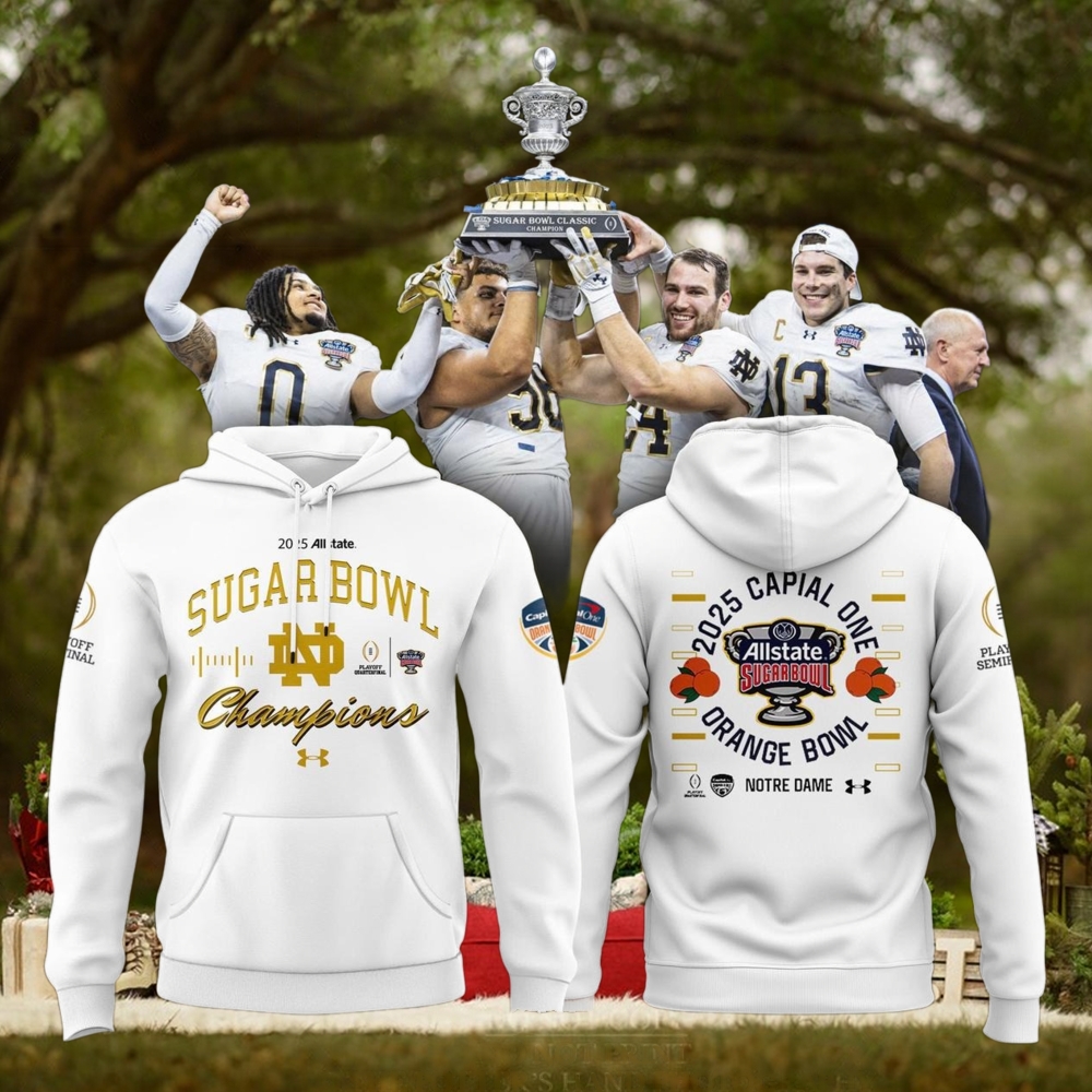 Notre Dame Fighting Irish Football Champions 2025 Orange Bowl White Hoodie T Shirt Notre Dame Fighting Irish Football Champions 2025 Orange Bowl White Hoodie T Shirt