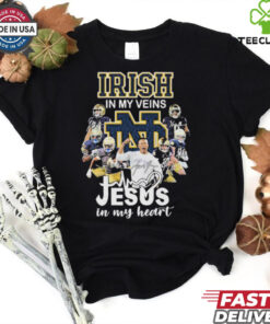 Notre Dame Fighting Irish In My Veins Jesus In My Heart Signatures T Shirts