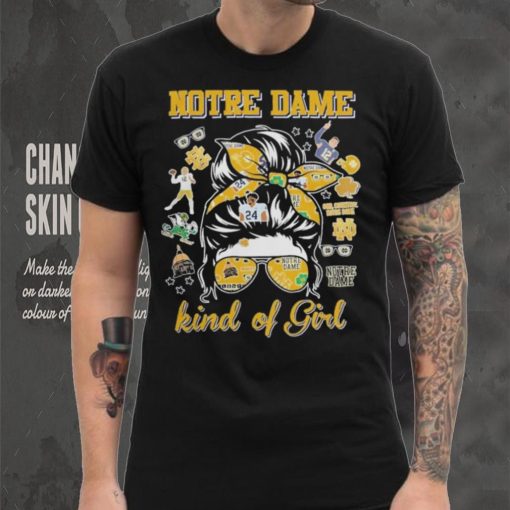 Notre Dame Fighting Irish Kind Of Girl Shirt