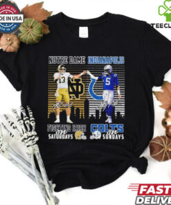 Notre Dame Fighting Irish On Saturdays X Indianapolis Colts On Sundays Shirt
