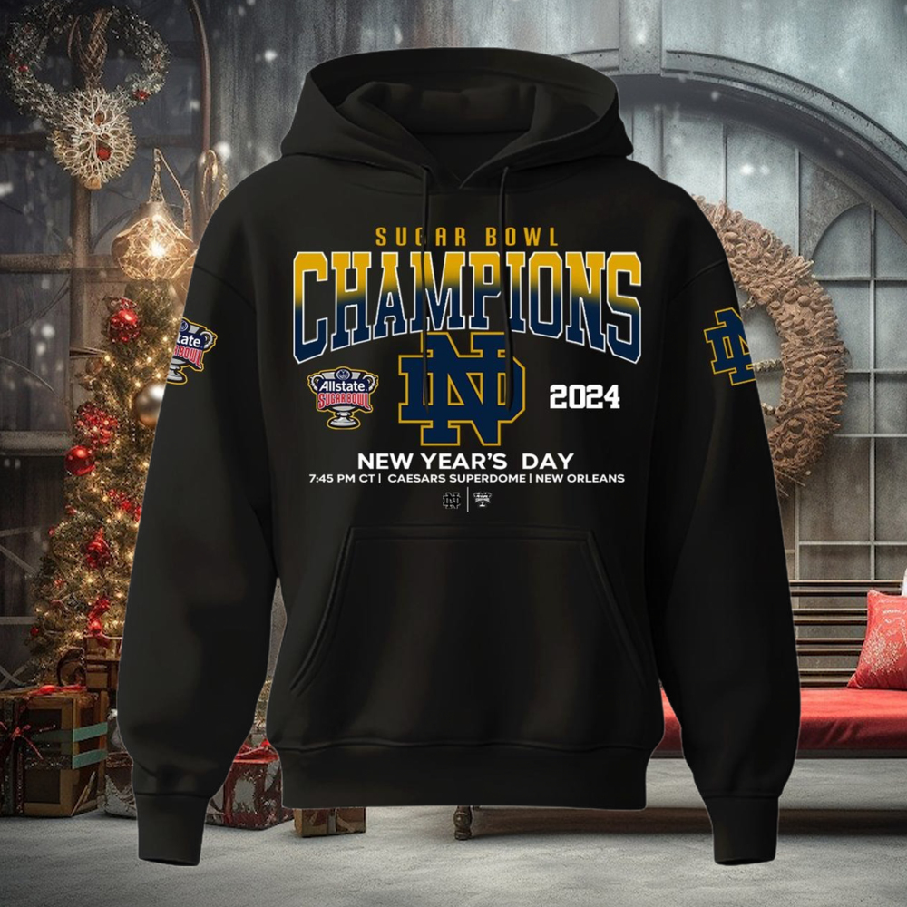 Notre Dame Fighting Irish Sugar Bowl Champions 2025 All Black Hoodie T Shirt Notre Dame Fighting Irish Sugar Bowl Champions 2025 All Black Hoodie T Shirt