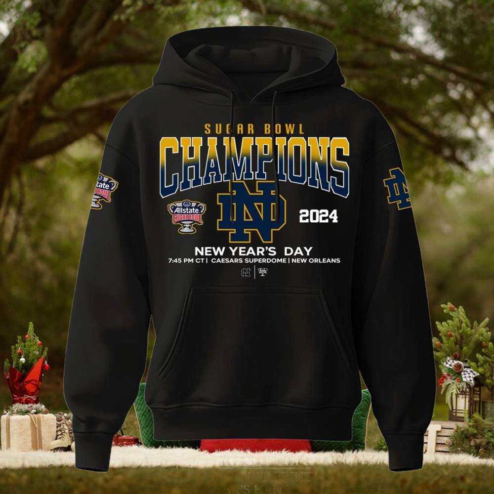 Notre Dame Fighting Irish Sugar Bowl Champions 2025 All Black Hoodie T Shirt Notre Dame Fighting Irish Sugar Bowl Champions 2025 All Black Hoodie T Shirt