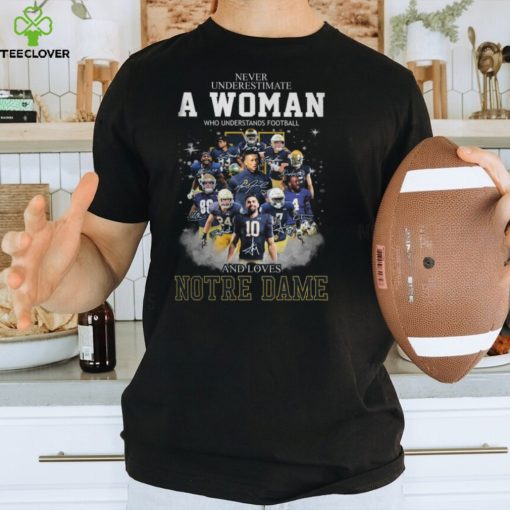 Notre Dame Fighting Irish Woman t hoodie, sweater, longsleeve, shirt v-neck, t-shirt !