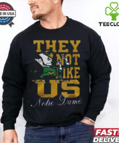Notre Dame Football They Not Like Us Notre Dame Fans Limited 3D T Shirt