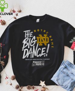 Notre Dame The Big Dance Shirt