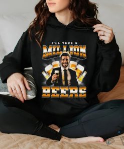 Notsafeforwear I'll Take A Million Beers Shirt