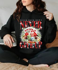 Notsafeforwear Never Give Up Gambling Shirt 3 Notsafeforwear Never Give Up Gambling Shirt
